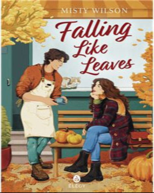 Falling like leaves - Misty Wilson